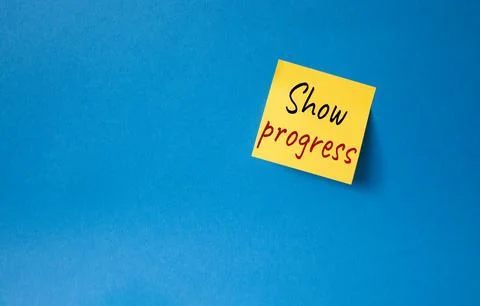 Progress symbol. Orange steaky note with words Show progress. Beautiful blu.. Stock Photos