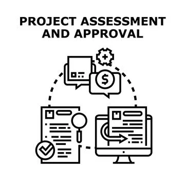Project assessment and approval process management concept Stock Illustration