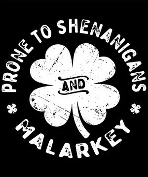 Prone to shenanigans &amp; malarkey Stock Illustration