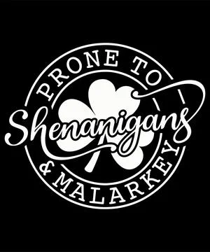 Prone to shenanigans &amp; malarkey Stock Illustration