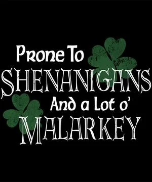 Prone to Sshenanigans and malarkey Stock Illustration