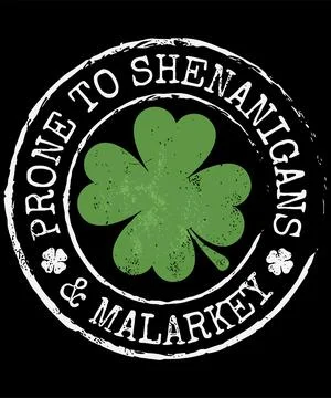 Prone to Sshenanigans and malarkey Stock Illustration