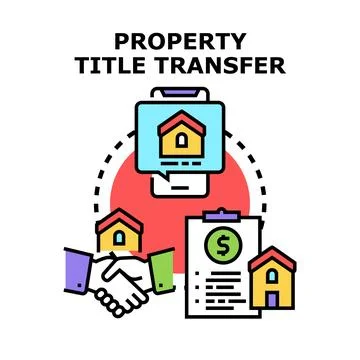 Property title transfer preparing real estate documents agreement Stock Illustration
