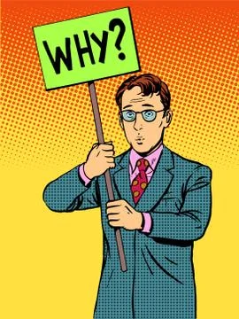Protester with a poster why Stock Illustration