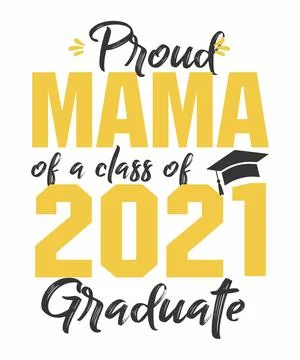 Proud mama of a class of 2021 Stock Illustration