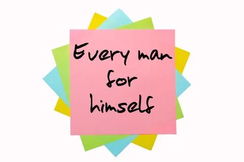 Proverb " every man for himself " written on bunch of sticky notes Stock Illustration