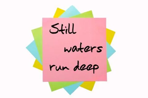 Proverb " still waters run deep " written on bunch of sticky notes Stock Illustration