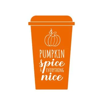 Pumpkin Spice and Everything Nice calligraphy hand lettering on coffee cup. I Stock Illustration