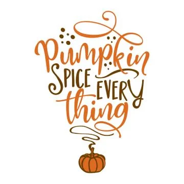 Pumpkin spice every thing Stock Illustration