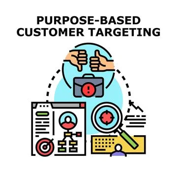 Purpose based customer targeting concept business strategy Stock Illustration
