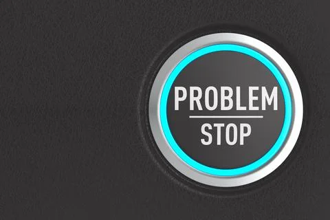 Push button with text problem stop on dark background. 3D illustration Stock Illustration