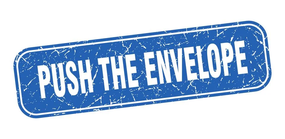 Push the envelope stamp. push the envelope square grungy blue sign Stock Illustration