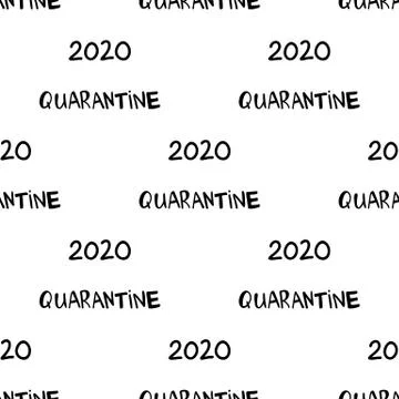 Quarantine 2020, seamles pattern. Cute hand drawn doodle lettering. Isolated  Stock Illustration