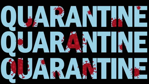 QUARANTINE 2D Text With Coronavirus Animation In The Background Stock Footage 142363434