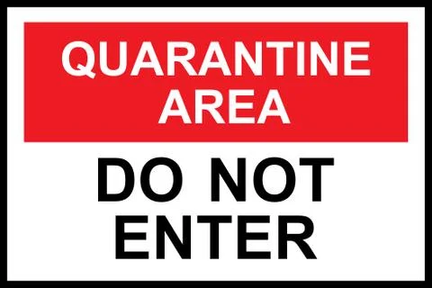 Quarantine area caution sign. Do not enter. Illustrazione stock