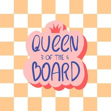 Queen of the board hand drawn vector lettering. Stock Illustration
