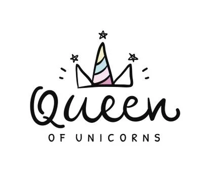 Queen of unicorns. Vector cute hand lettering poster Stock Illustration