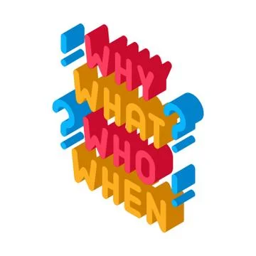 Questions why what who when isometric icon vector illustration Illustrazione stock