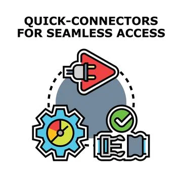 Quick connectors providing seamless access performance Stock Illustration