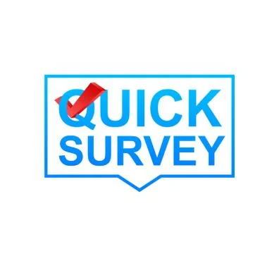 Quick survey Button, icon, emblem, label. Vector stock illustration. Stock Illustration