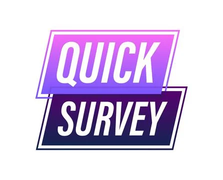 Quick survey Button, icon, emblem, label. Vector stock illustration. Stock Illustration