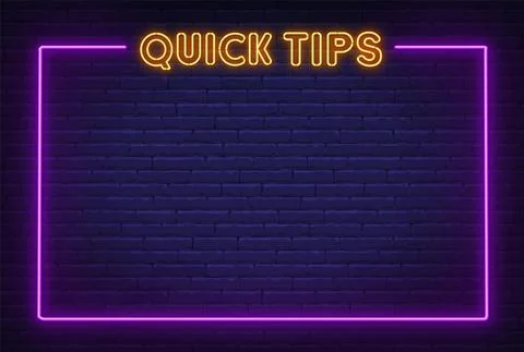 Quick Tips neon sign with frame on brick wall background. Stock Illustration