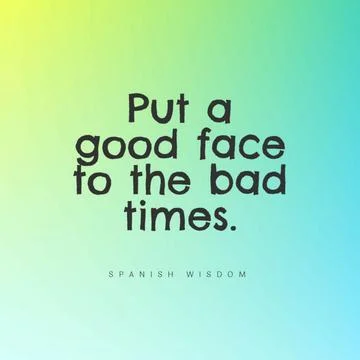 Quote about putting good face even to the bad times on a colorful background Ilustração Stock