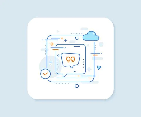 Quote bubble line icon. Chat comment sign. Speech bubble. Vector Stock Illustration