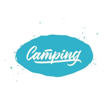 Quote "Camping". Vector lettering, hand drawn illustration. Stock Illustration