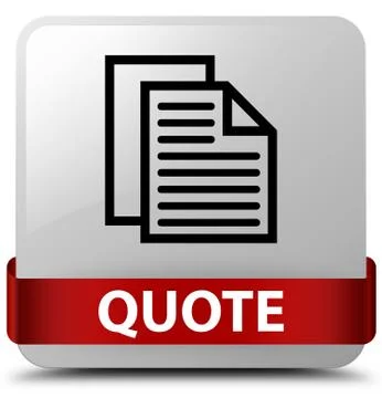 Quote (document pages icon) white square button red ribbon in middle Illustration