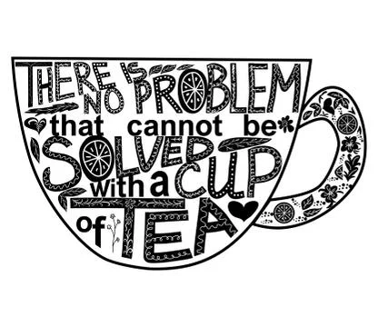 Quote There is no problem that could not be solved with a cup of tea. Letteri Illustrazione stock
