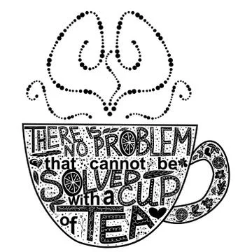 Quote There is no problem that could not be solved with a cup of tea. Letteri 스톡 일러스트