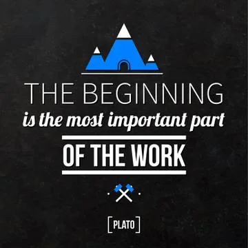 Quote typographical background "The beginning is the most important part of t Stock Illustration