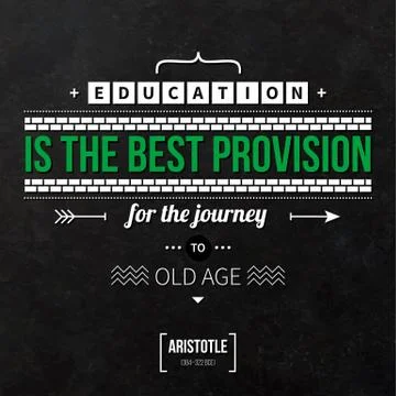 Quote typographical background "Education is the best provision for the journ Stock Illustration