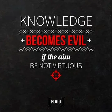 Quote typographical background "Knowledge becomes evil if the aim be not virt Stock Illustration