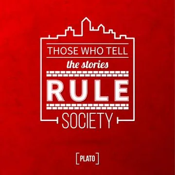 Quote typographical background "Those who tell the stories rule society" Stock Illustration