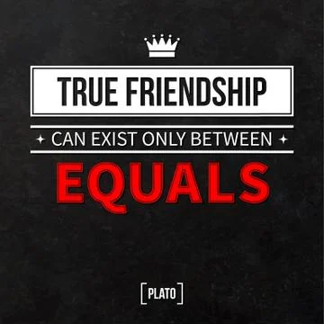 Quote typographical background "True friendship can exist only between equals Stock Illustration
