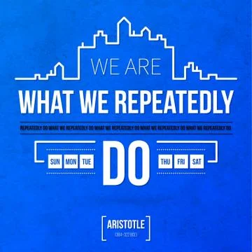 Quote typographical background "We are what we repeatedly do" Stock Illustration