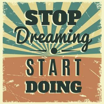 Quotes - Stop dreaming Stock Illustration