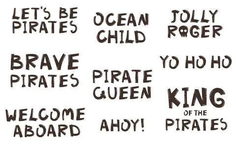 Quotes vector set about pirates. Lettering for greeting cards, decoration, pr Stock Illustration