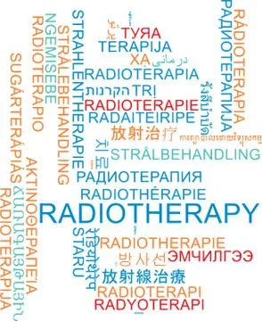 Radiotherapy multilanguage wordcloud background concept Stock Illustration