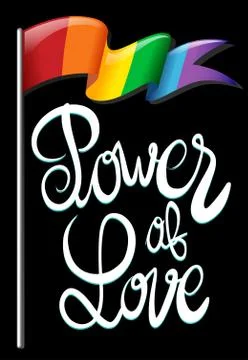 Rainbow flag and text saying power of love Stock Illustration