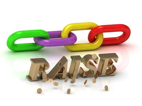 RAISE- inscription of bright letters and color chain on white background Stock Illustration