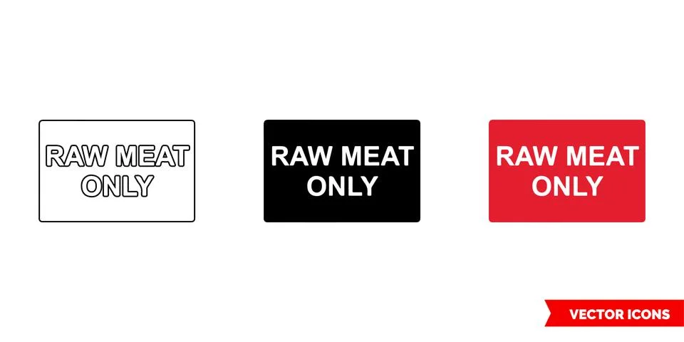 Raw meat only colour coded sign icon of 3 types color, black and white, outli Stock Illustration