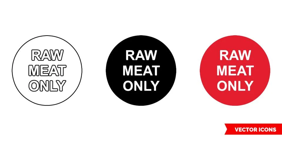 Raw meat only colour coded adhesive sign icon of 3 types color, black and whi Stock Illustration