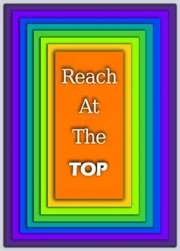 Reach At The Top Text. On Colorful Rectangle Frames. Stock Illustration