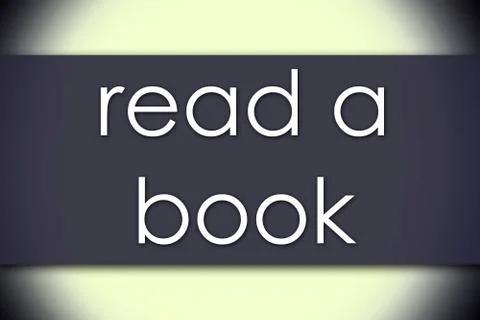 Read a book - business concept with text Stock Illustration