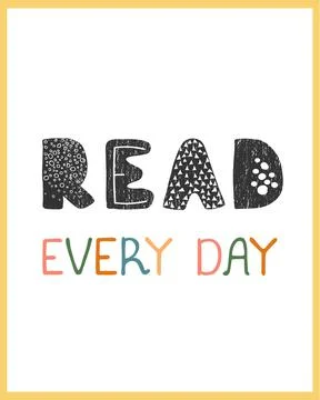 Read every day - fun hand drawn nursery poster with lettering Stock Illustration