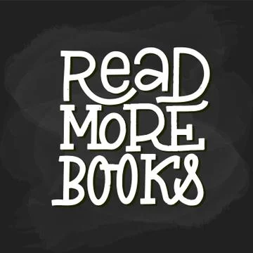 Read more books lettering statement. Unique lettering read more books Stock Illustration