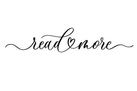 Read more. Vector hand drawn lettering inscription. Template for card, poster Stock Illustration